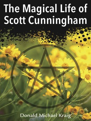 cover image of The Magical Life of Scott Cunningham